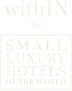 withIN by Small Luxury Hotels of the World